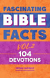FASCINATING BIBLE FACTS VOL 2