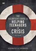 THE VOLUNTEERS GUIDE TO HELPING TEENS IN CRISES DVD