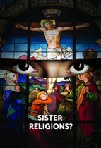 SISTER RELIGIONS? DVD
