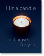 I LIT A CANDLE AND PRAYED FOR YOU PETITE CARD 