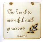 Merciful & Gracious Cut-Out Square Plaque