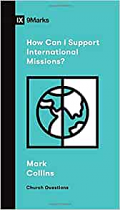 HOW CAN I SUPPORT INTERNATIONAL MISSIONS?