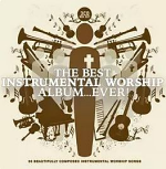 BEST INSTRUMENTAL WORSHIP ALBUM EVER CD