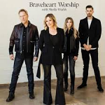 BRAVEHEART WORSHIP CD