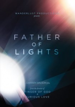 FATHER OF LIGHTS DVD