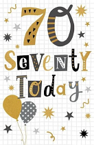 SEVENTY TODAY