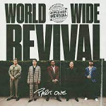 WORLDWIDE REVIVAL PART 1 CD