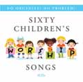 SIXTY CHILDRENS WORSHIP SONGS CD
