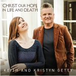 CHRIST OUR HOPE IN LIFE AND DEATH CD