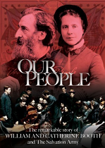 OUR PEOPLE: THE REMARKABLE STORY OF WILLIAM AND CATHERINE BOOTH DVD