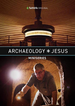 ARCHAEOLOGY AND JESUS