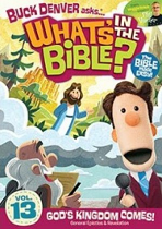 WHATS IN THE BIBLE VOLUME 13 GODS KINGDOM COMES DVD