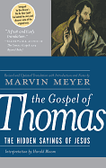 THE GOSPEL OF THOMAS