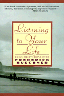 LISTENING TO YOUR LIFE