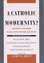 A CATHOLIC MODERNITY