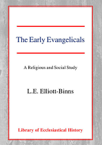 THE EARLY EVANGELICALS