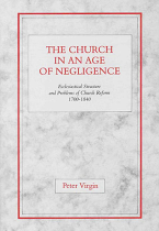 THE CHURCH IN AN AGE OF NEGLIGENCE