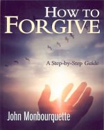 HOW TO FORGIVE