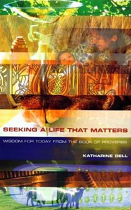 SEEKING A LIFE THAT MATTERS