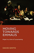 MOVING TOWARDS EMMAUS