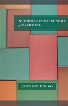 NUMBERS & DEUTERONOMY FOR EVERYONE