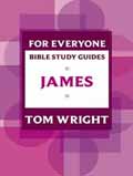 JAMES FOR EVERYONE STUDY GUIDE