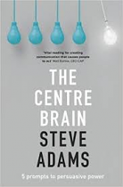 THE CENTRE BRAIN