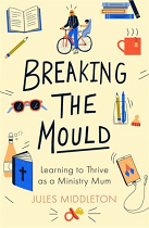 BREAKING THE MOULD