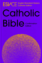 ESV CATHOLIC BIBLE CONFIRMATION EDITION