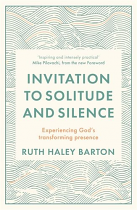 INVITATION TO SOLITUDE & SILENCE