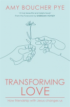 TRANSFORMING LOVE