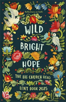 WILD BRIGHT HOPE