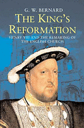 THE KING'S REFORMATION