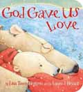 GOD GAVE US LOVE BOARD BOOK