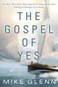 THE GOSPEL OF YES