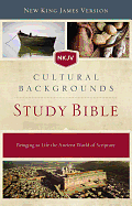 NKJV CULTURAL BACKGROUNDS STUDY BIBLE