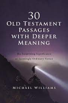 30 OLD TESTAMENT PASSAGES WITH DEEPER MEANING