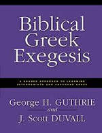 BIBLICAL GREEK EXEGESIS