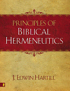 PRINCIPLES OF BIBLICAL HERMENEUTICS