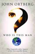 WHO IS THIS MAN : THE UNPREDICTABLE IMPACT OF THE INESCAPABLE JESUS