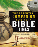 ESSENTIAL COMPANION TO LIFE IN BIBLE TIMES