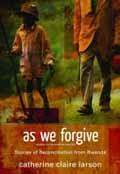 AS WE FORGIVE