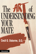 THE ART OF UNDERSTANDING YOUR MATE