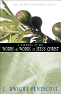 A HARMONY OF THE WORDS AND WORKS OF JESUS