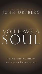 YOU HAVE A SOUL