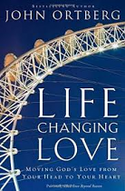 LIFE CHANGING LOVE