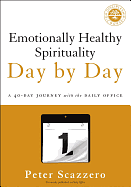 EMOTIONALLY HEALTHY SPIRITUALITY DAY BY DAY