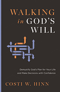 WALKING IN GOD'S WILL