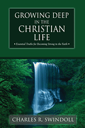 GROWING DEEP IN THE CHRISTIAN LIFE