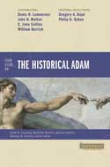FOUR VIEWS ON THE HISTORICAL ADAM